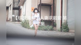 老婆带着肛塞被我后入-舒服-今天-颜射-群p-露出