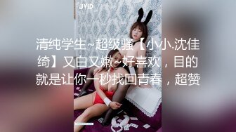 【新片速遞】&nbsp;&nbsp;⚫️⚫️推特极品骚女【爱我爸爸】最新SM啪啪拳交私拍，超大道具双开自慰啪啪，无码全脸口交，狐狸精颜值[327M/MP4/21:46]