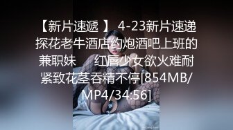 【新片速遞 】 2023年度最美Cd小姐姐-荼蘼-❤️ ：好可爱的弟弟，你看了也想吃一口这弟弟 甚至想吃精液！[458M/MP4/22:50]