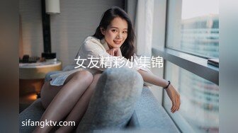 STP18853 魔鬼身材美女被大屌男扶翘屁股掰穴,抬腿侧入连干2次