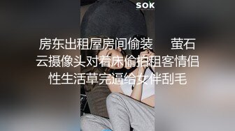 高颜值白富美美女景区游玩时寂寞难耐，拉着男友就到厕所迫不及待想吃鸡巴，动作娴熟小妖精啊，最后喂小穴精液！