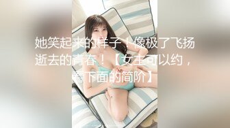 【新片速遞】&nbsp;&nbsp;高端泄密流出火爆全网泡良达人金先生约炮❤️教堂修女，OHHH上帝一只手还握不满[735MMB/MP4/20:32]