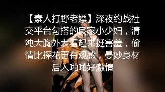 漂亮美女吃鸡啪啪 好大的鸡吧被塞的满满的 多姿势爆操无套输出