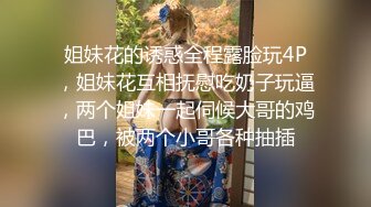 【母子乱伦】妈妈自慰儿子偷看和妈妈乱伦自拍泄露，强上风韵犹存老妈