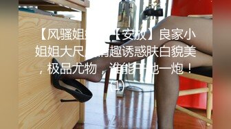 长沙Ts美佳琪 - 穿着吊带睡衣发情自慰，揉捏骚奶子。自慰嘴上淫话不断，脑袋里幻想和儿子偷情的画面！