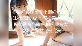 高颜大奶美女吃鸡啪啪 被多姿势猛怼 操的骚叫连连