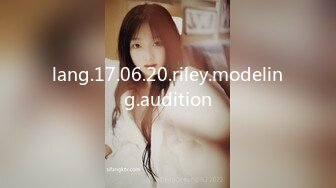 lang.17.06.20.riley.modeling.audition