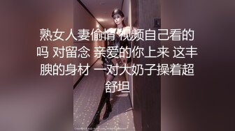 亚裔漂亮小姐姐首部挑战黑人，极品浑圆大屁股啪啪响亮碰撞激烈销魂啊2