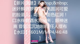 [MP4/ 809M] 搞沐足良家，价钱给到位，本来想把按摩女带回家，按着按着就开始摸了起来