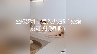 [MP4/734MB]《乐橙云破解》小伙灌醉刚刚失恋的美女班花然后肆意玩弄她的小嫩B连干两炮